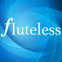 Fluteless