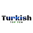 MNLEGzzQwkk-channel-avatar-Turkish Top Ten