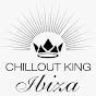 Chillout King Ibiza - Lounge & Chillhouse MusicMix