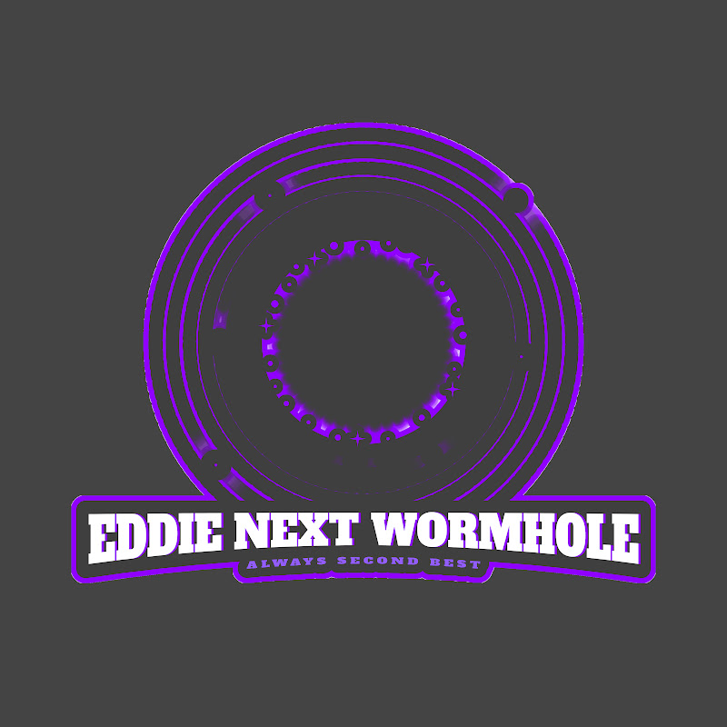 Eddie Next Wormhole
