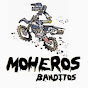Moheros Banditos