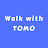 @walkwithtomo6708