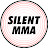 SILENT MMA