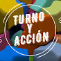 Turno Y Acción