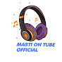 Masti On Tube Official logo