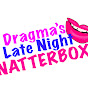 Dragma's Late Night Natterbox logo