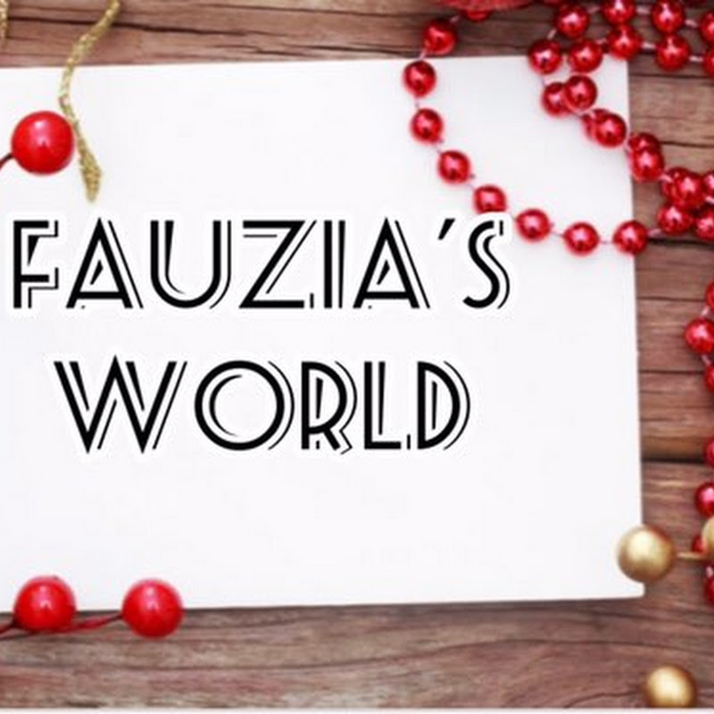 Fauzia’s World
