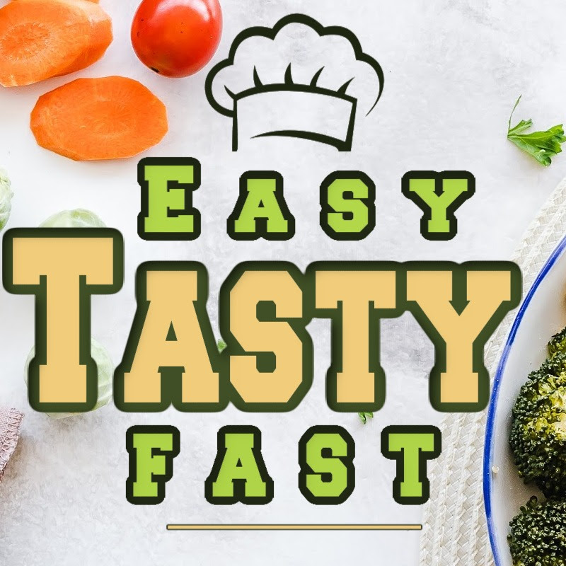 Easy Fast Tasty