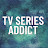 Tv Series Addict