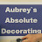 Aubrey's Absolute Decorating