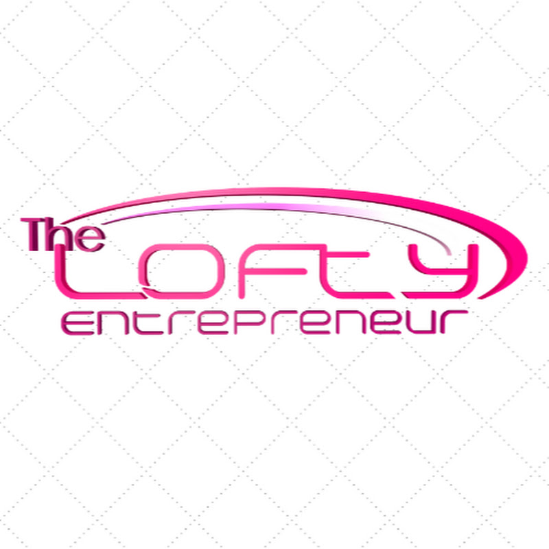 The Lofty Entrepreneur
