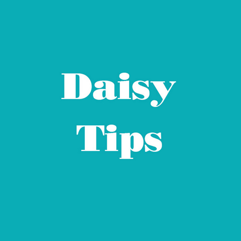 Daisy Tips