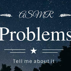 ASMR Problems