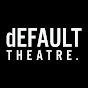 dEFAULT THEATRE logo