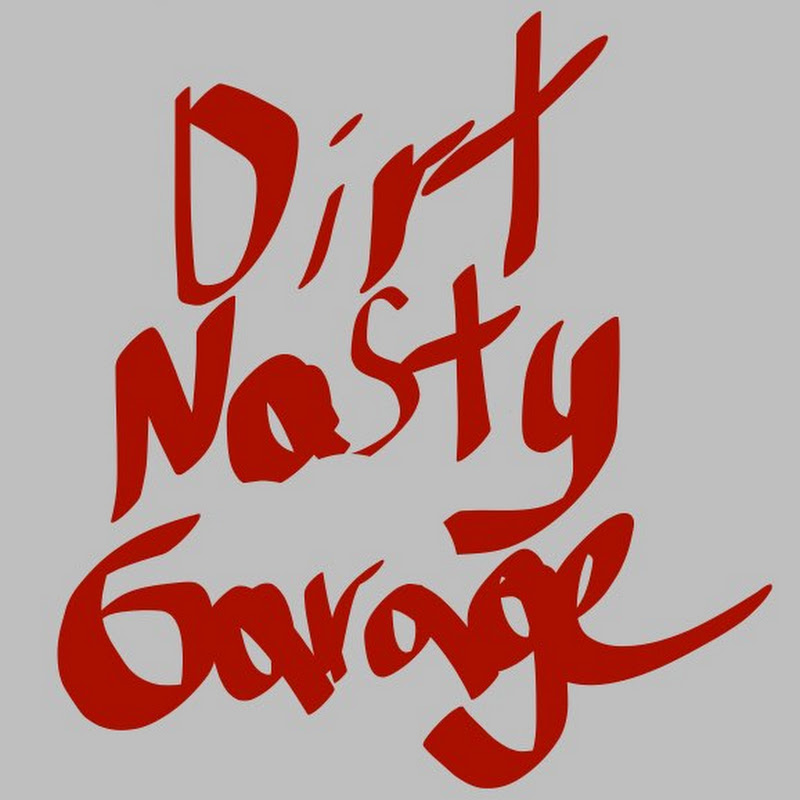 Dirt nasty Garage