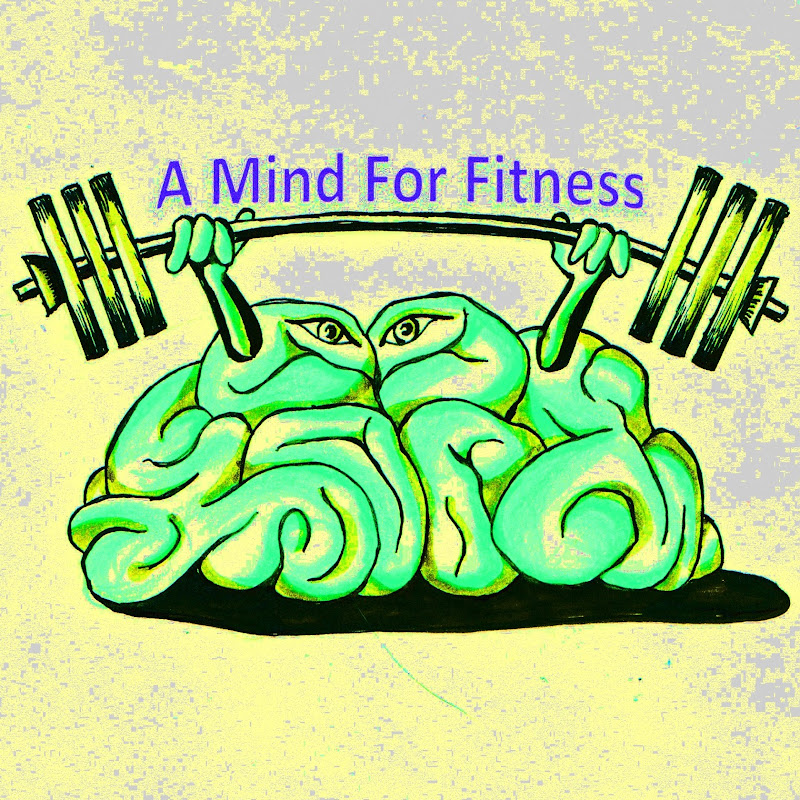 A Mind For Fitness