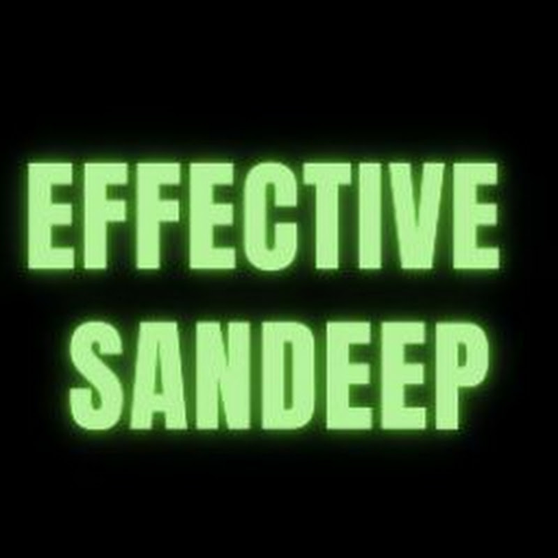 EFFECTIVE SANDEEP