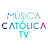 Música Católica TV