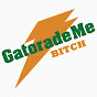 Gatorade Me Bitch