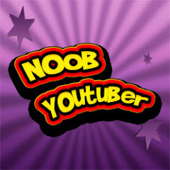 Noob Youtuber