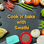 Cook 'n' bake with Swathi