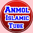 e4QMQNVubCw-channel-avatar-Anmol Islamic Tube