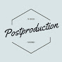 Post “Post-production” Production