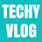 TECHY VLOG