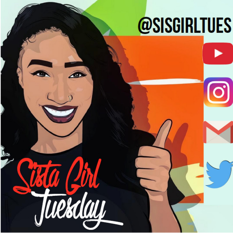 SisGirl Tues