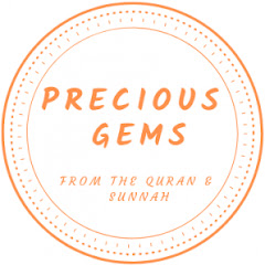 Precious Gems from the Quran and Sunnah