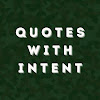 What could Quotes With Intent buy with $17.66 million?