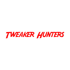 Tweaker Hunters net worth