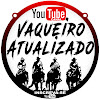 What could Canal do Vaqueiro Atualizado buy with $298.7 thousand?