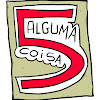 What could 5 Alguma Coisa buy with $1.95 million?