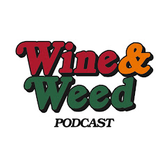 Wine & Weed Podcast Avatar