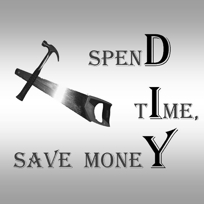 Spend Time, Save Money, DIY Net Worth & Earnings (2024)