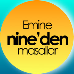 Emine Nine’den Masallar