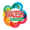 What could Swadesh Entertainment buy with $597.22 thousand?