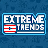 What could Extreme Trends buy with $100 thousand?