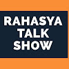 What could Rahasya Talk Show buy with $100 thousand?