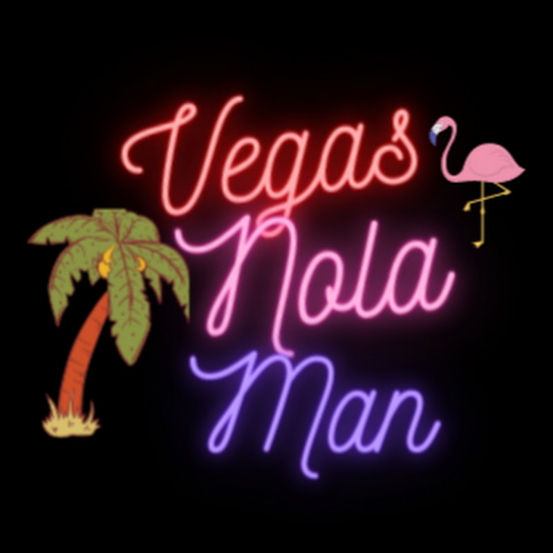Vegas Nola Man