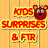 Kids Surprises & FTR