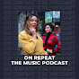 On Repeat: The music podcast YouTube Profile Photo