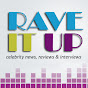 Rave It Up TV - @Raveituptv YouTube Profile Photo