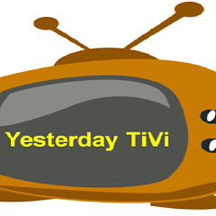 Yesterday TiVi