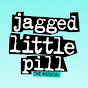 Jagged Little Pill YouTube Profile Photo
