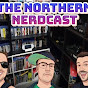 The Northern NerdCast YouTube Profile Photo