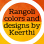 Rangoli colors and designs by Keerthi