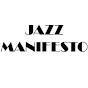 Jazz Manifesto YouTube Profile Photo