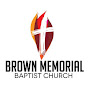 Brown Memorial Baptist Church - @brownmemorial484 YouTube Profile Photo